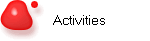    Activities